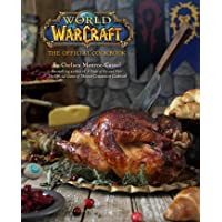 Los mejores  - World Of Warcraft. The Official Cookbook